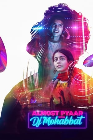 Almost Pyaar with DJ Mohabbat (2023) Hindi Movie Pre-DVDRip | Hindi Dubbed Movie – 480p