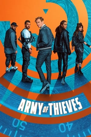 Army of Thieves (2021) Hindi Dual Audio | Hindi Dubbed Movie HDRip [950MB]