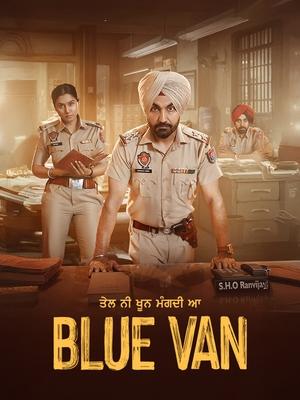 Blue Van (2024) Punjabi HDRip | Hindi Dubbed Movie – 480p – 1080p