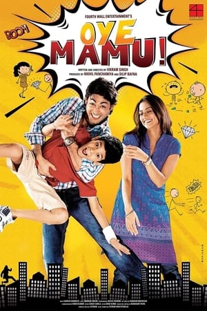 Oye Mamu! (2021) Hindi Movie | Hindi Dubbed Movie HDRip – [350MB]