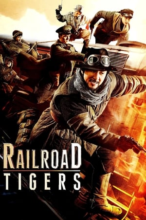 Railroad Tigers (2016) Hindi Dual Audio | Hindi Dubbed Movie HDRip 400MB