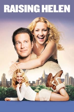 Raising Helen (2004) Hindi Dual Audio | Hindi Dubbed Movie Web-DL [1.1GB]