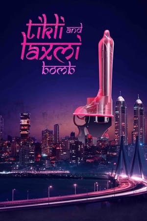 Tikli and Laxmi Bomb 2017 Hindi Movie | Hindi Dubbed Movie Web-DL (Netflix) x264 [1.2GB]