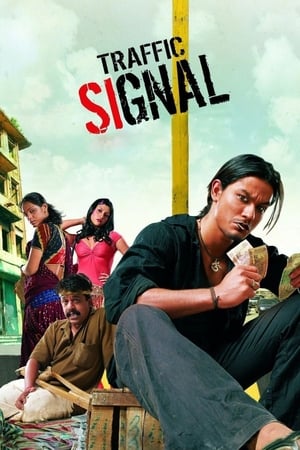 Traffic Signal (2007) Hindi Movie | Hindi Dubbed Movie HDRip - [360MB]